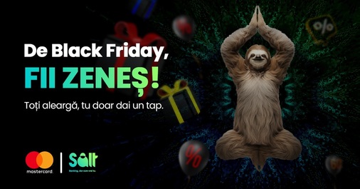 De Black Friday, Salt Bank îţi plăteşte prima dobândă la creditul de nevoi personale