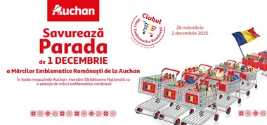 Auchan sărbătoreşte 1 decembrie cu parada Mărcilor Emblematice Româneşti cu tradiţie 