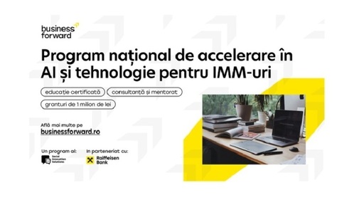 Social Innovations Solutions şi Raiffeisen Bank lansează Business Forward: program gratuit de accelerare în AI pentru IMM-uri, cu granturi totale de 1 milion de lei
