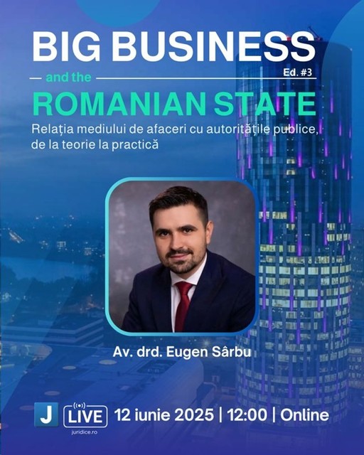 Avocat Drd. Eugen Sârbu: Arbitrajul comercial – pilonul invizibil al marilor afaceri. România are o şansă unică. O valorificăm?

