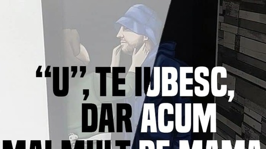 Şepcile roşii, fanii lui ”U” Cluj, au inversat celebrul slogan ”Mamă, te iubesc, dar nu ca pe U”, în contextul pandemiei