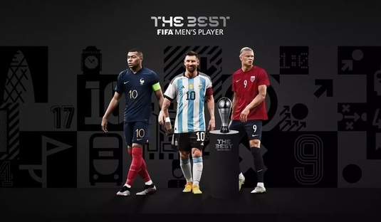 Au fost anunţaţi finaliştii pentru premiile The Best FIFA Men's Player: Haaland, Mbappe şi Messi
