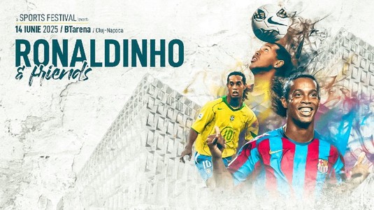 Au fost anunţaţi primii 7 români care îl vor înfrunta pe Ronaldinho. Ce alte legende vor juca la Cluj, pe 14 iunie