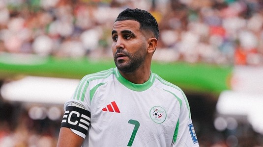 Riyad Mahrez a făcut un anunţ surprinzător, după ce s-a calificat cu Algeria la Cupa Mondială 2026: "Nu sunt Ronaldo"