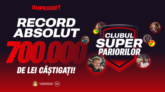 Record absolut în Clubul SuperPariorilor: 700.000 de lei în luna februarie!
