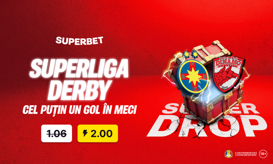 Super Drop marca Superbet la Marele Derby: cotă 2.00 pentru un gol marcat!