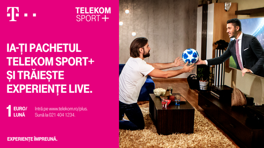 Joci şi tu, câştigi şi tu! Cu pachetul Telekom Sport+ vezi cele mai tari meciuri şi trăieşti Experienţe Live alături de idolii tăi