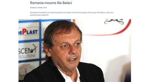 Site-ul UEFA: ”România îl plânge pe Ilie Balaci”