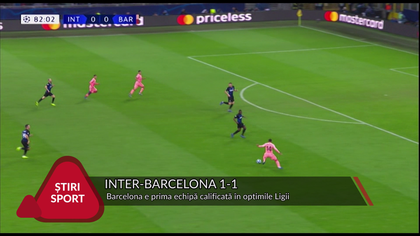 VIDEO | BARCELONA E PRIMA ECHIPĂ CALIFICATĂ ÎN OPTIMI, DUPĂ 1-1 CU INTER. FC PORTO A ÎNGENUNCHEAT-O PE LOKOMOTIV MOSCOVA