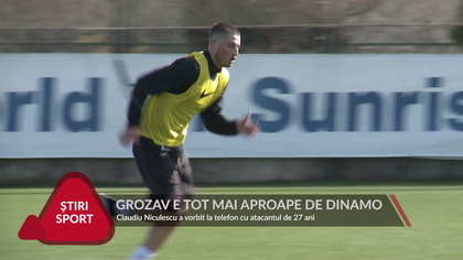 GROZAV E TOT MAI APROAPE DE DINAMO