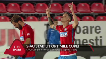 VIDEO | CFR şi FCSB, misiune uşoară în optimile Cupei. Adversar surpriză pentru Dinamo