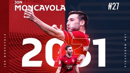Tânărul jucător Jon Moncaloya şi-a prelungit contractul cu Osasuna pe zece sezoane

