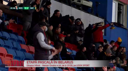 VIDEO | Fotbal LIVE pe Look Sport şi Look Plus în Săptămâna Mare. Ce meciuri transmitem din Belarus