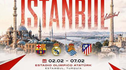 Supercupa Spaniei 2027 va avea loc la Istanbul
