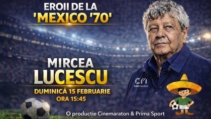 Mircea Lucescu, erou de film, într-un documentar produs de Cinemaraton şi Prima Sport. Premiera absolută, pe 15 februarie