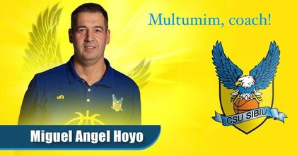 BCU Sibiu s-a despărţit de antrenorul Miguel Angel Hoyo
