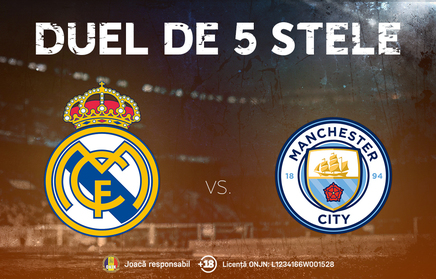 Real Madrid - Manchester City, confruntarea care promite spectacol în Liga Campionilor