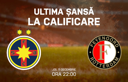 FCSB - Feyenoord, confruntarea de foc a „roş-albaştrilor”, care îţi joacă ultima şansă la calificarea în primăvara europeană
