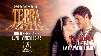 O poveste care a emoţionat milioane de telespectatori debutează pe micul ecran: Terra Nostra intră în grila Prima TV