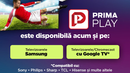 Prima Play este acum disponibilă pe majoritatea televizoarelor din România