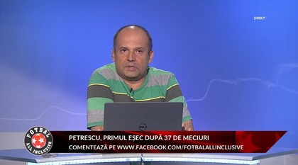 Petrescu, primul eşec "acasă" după 37 de meciuri! VIDEO | Fotbal All Inclusive cu Radu Banciu