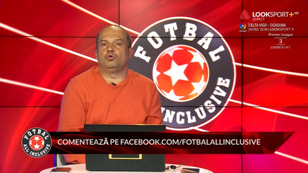 VIDEO | Fotbal All Inclusive cu Radu Banciu - 19 ianuarie. Emisiunea integrală