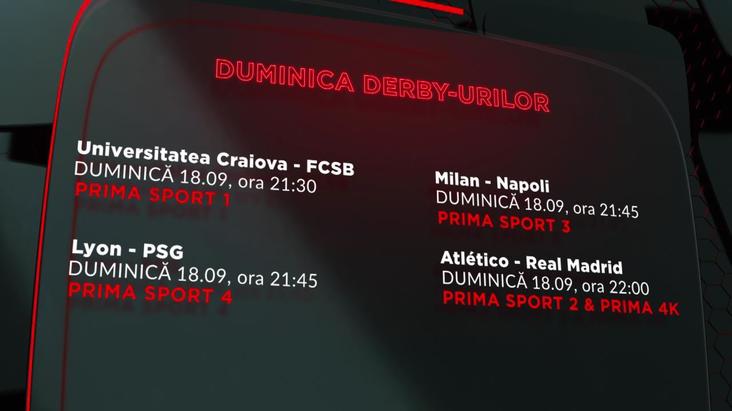 Duminica derby-urilor pe Prima Sport şi PrimaPlay.ro! Programul complet al transmisiunilor din weekend-ul 16-18 septembrie