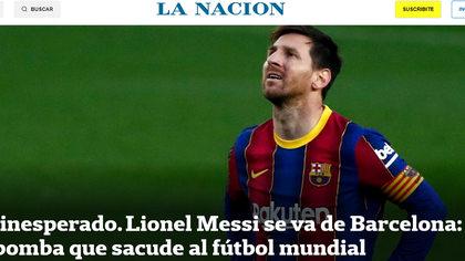 Presa argentiniană este şocată de plecarea lui Lionel Messi de la Barcelona: ”Bombă mondială!”