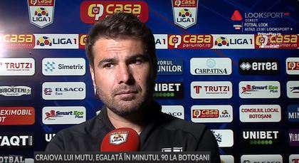 VIDEO | Adi Mutu, nemulţumit după remiza de la Botoşani. "Sunt două puncte pierdute" Urmează "cel mai important meci" pentru FC U Craiova