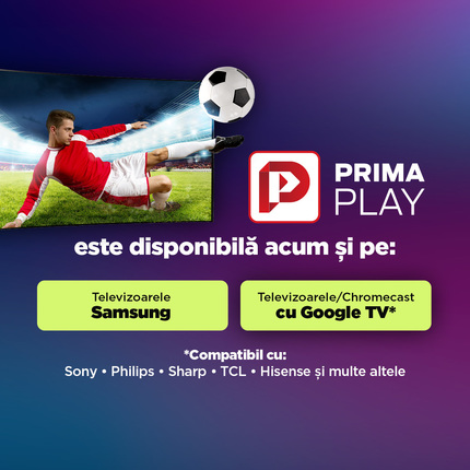 Prima Play este acum disponibilă pe majoritatea televizoarelor din România
