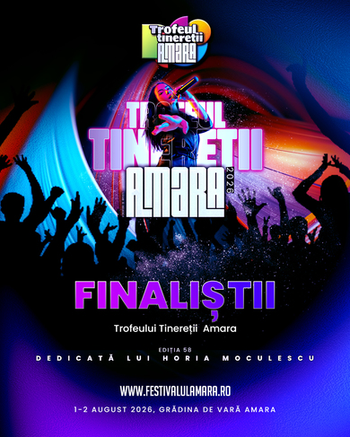 Trofeul Tinereţii Amara, Ediţia 58 şi-a desemnat finaliştii