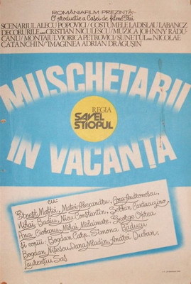 MUSCHETARII ÎN VACANŢĂ