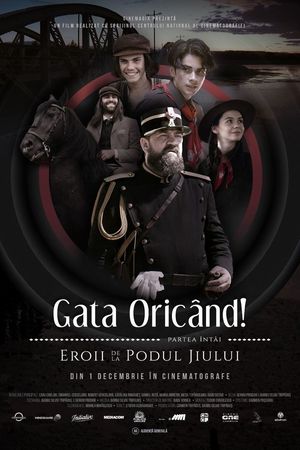 GATA ORICAND! - EROII DE LA PODUL JIULUI

