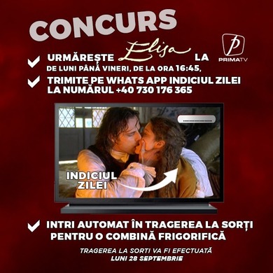 Concurs PRIMA TV “URMĂREŞTI – ELISA  DI RIVOMBROSA ŞI CÂŞTIGI!”