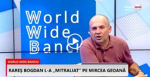 VIDEO. Banciu comentează la WWB declaraţiile lui Rareş Bogdan despre Geoană: A fost scos din minţi