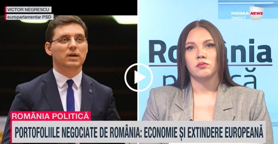 VIDEO. Europarlamentarul Victor Negrescu, la România politică: Ţara noastră vizează posturile de comisar pe economie sau extindere