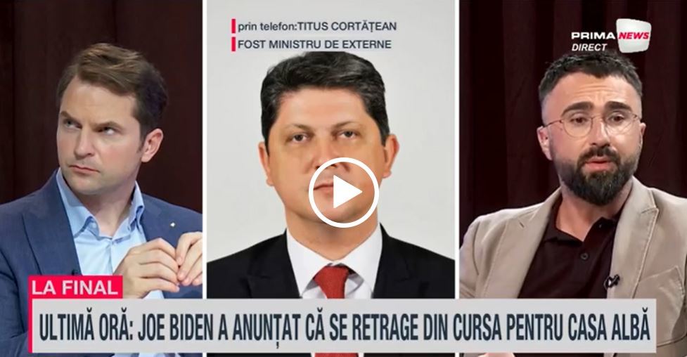 VIDEO. Titus Corlăţean, la Prima News, despre retragerea lui Biden: America are nevoie de un lidership puternic