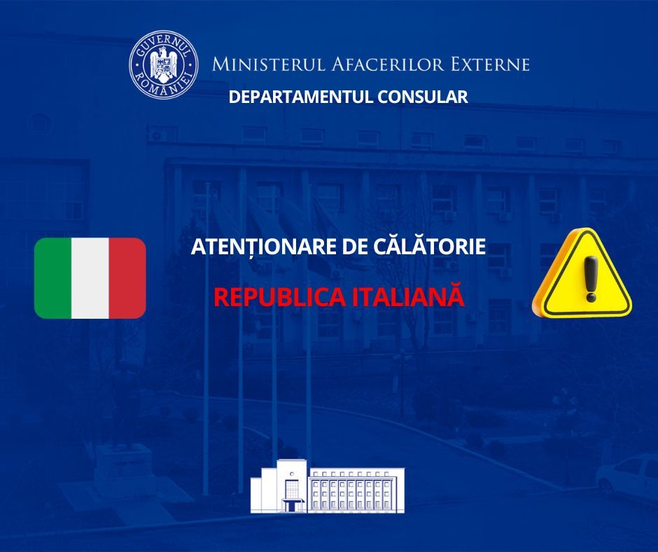 Atenţionare de călătorie pentru Italia. Care este motivul