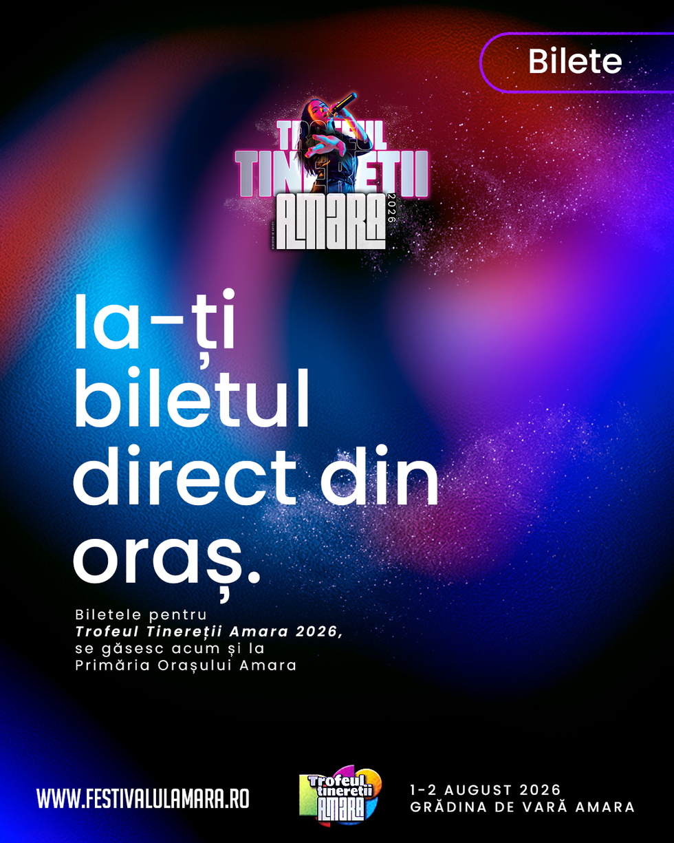 Bilete disponibile la Primăria Oraşului Amara