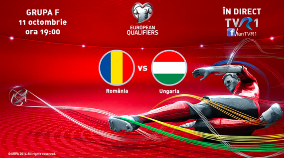 Meciul de calificare la EURO 2016 dintre România şi Ungaria, difuzat în direct şi exclusiv la TVR