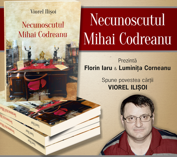 Viorel Ilişoi, fostul ziarist de la Jurnalul Naţional, îşi lansează mâine cartea "Necunoscutul Mihai Codreanu", la Bucureşti