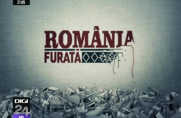 S-a „furat” şi România furată. Proiectul de investigaţii de pe Digi24, scos de pe post