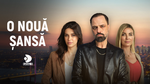 Un nou serial turcesc pe Kanal D - „O nouă şansă” - din 2 februarie