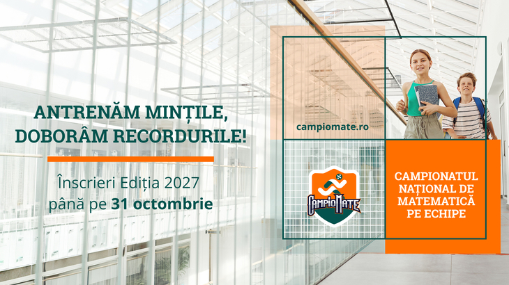 PARTENERIAT. CampioMATE – campionatul naţional de matematică pe echipe care atrage copiii în jocul matematicii – a dat startul înscrierilor pentru Ediţia 2027