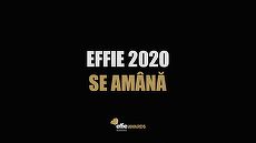 Festivalul Effie 2020, care ar fi trebuit să se desfăşoare pe 15 iunie, se amână
