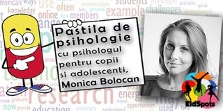 (P) Kidspots vă invită să urmăriţi săptămânal Pastila de psihologie. Ce conţine noua rubrică