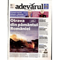 PRESA DE AZI. Adevărul: Otrava din pământul României