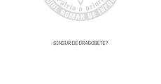 Cele mai comentate postări. Serviciul Român de Informaţii: „Singur de Dragobete?”, Comentatorii: „Cu voi, niciodata singuri!”