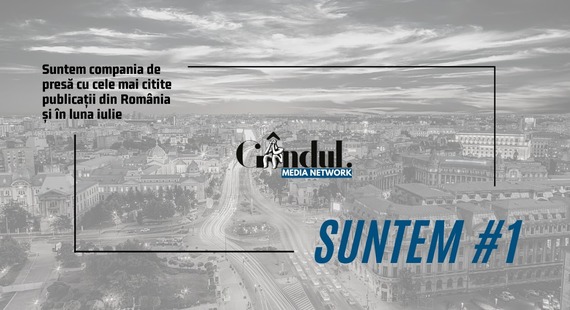 COMUNICAT. Grupul Gândul, compania de presă cu cele mai citite publicaţii din România şi în luna iulie