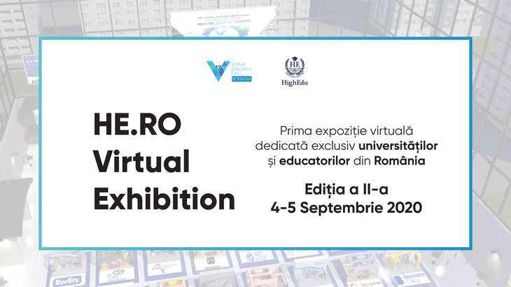 COMUNICAT. Începe ediţia a doua a târgului educaţional online HE.RO Virtual Exhibition 4 – 5 septembrie. Acces gratuit